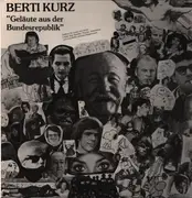 LP - Berti Kurz - Geläute Aus Der Bundesrepublik - +insert