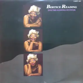 Bertice Reading - You're Gonna Suffer