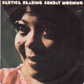 Bertice Reading - Sunday Morning / Lean On Me