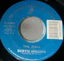 7inch Vinyl Single - Bertie Higgins - The Wall