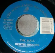 7inch Vinyl Single - Bertie Higgins - The Wall