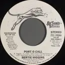7inch Vinyl Single - Bertie Higgins - Port O Call