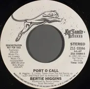 Bertie Higgins - Port O Call