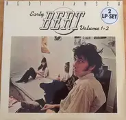 Bert Jansch - Early Bert Volume 1+2