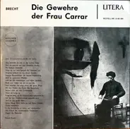 Bertolt Brecht (Berliner Ensemble) - Die Gewehre Der Frau Carrar