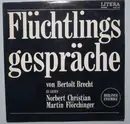LP - Bertolt Brecht , Es Lesen: Norbert Christian , Martin Flörchinger - Flüchtlingsgespräche