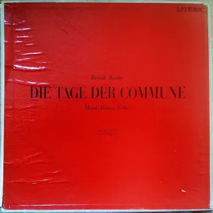 Bertolt Brecht , Hanns Eisler , Berliner Ensemble - Die Tage Der Commune