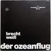 LP - Bertolt Brecht / Kurt Weill - Der Ozeanflug