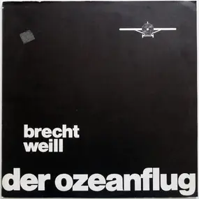 Bertolt Brecht - Der Ozeanflug