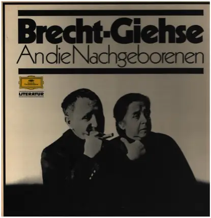 Bertolt Brecht / Therese Giehse - An Die Nachgeborenen