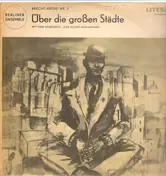 Bertolt Brecht - Brecht-Abend Nr. 2 : Über Die Grossen Städte