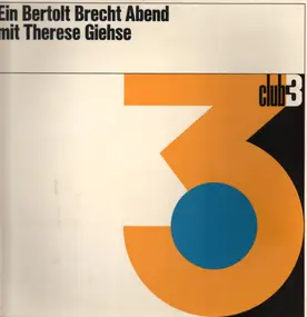Bertolt Brecht - Ein Bertolt Brecht Abend mit Therese Giehse