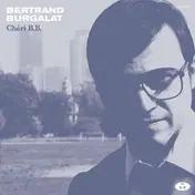 Bertrand Burgalat - Cheri BB