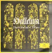 Berühmte Chöre - Halleluja... Halleluja