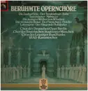 LP - Berühmte Opernchöre - Tannhäuser, Nabucco, Fidelio a.o.