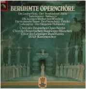Berühmte Opernchöre - Tannhäuser, Nabucco, Fidelio a.o.