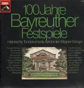 LP - Berühmte Wagner-Sänger - 100 Jahre Bayreuter Festspiele