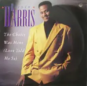Bervin Harris - The Choice Was Mine (Love Told Me So)