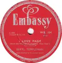Schellack - Beryl Templeman - I Love Paris / If I Give My Heart To You