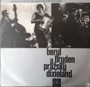Beryl Bryden A Pražský Dixieland - Beryl Bryden A Pražský Dixieland