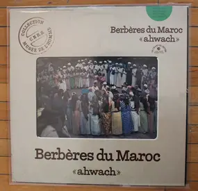 Berberes du Maroc - ahwach