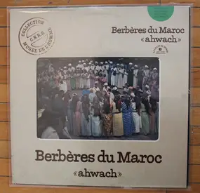 Berberes du Maroc - ahwach