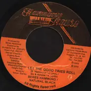 Beres Hammond / Natural Black - Let The Good Times Roll