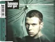 Berger - Wenn Du Mich Nicht Lieben Kannst, Dann Hass Mich Wenigstens