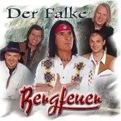 Bergfeuer - Der Falke
