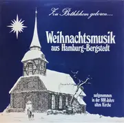 LP - Bergstedter Kantorei , Jugendchor Bergstedt , Kinderchor Bergstedt - Weihnachtsmusik Aus Hamburg~Bergstedt