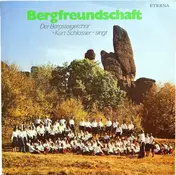 Bergsteigerchor "Kurt Schlosser" - Bergfreundschaft