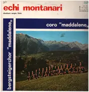 Bergsteigerchor "Maddalene" - Echi Montanari
