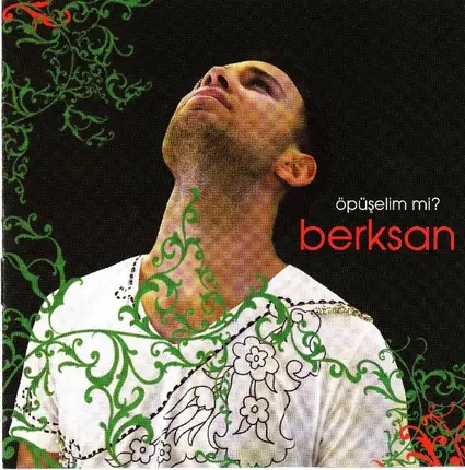 Berksan - Öpüşelim Mi?