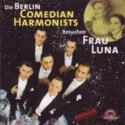 Berlin Comedian Harmonist - Frau Luna