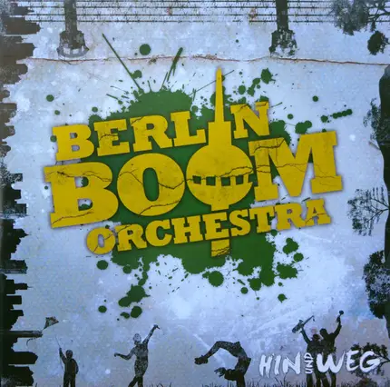 Berlin Boom Orchestra - Hin Und Weg