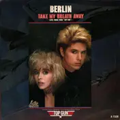Berlin - Take My Breath Away / RTadar Radio