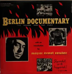 Berlin Documentary - The Sound And The Fury