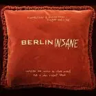 Jochen Arbeit / Goldfish / Justine Elektra a.o. - Berlin Insane Vol.2