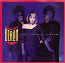 7inch Vinyl Single - Berlin - You Don't Know