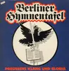 LP - Berliner Hymnentafel - Preußens Klang und Gloria