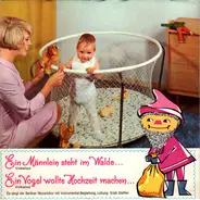 Berliner Mozartchor - Ein Männlein Steht Im Walde... / Ein Vogel Wollte Hochzeit Machen...