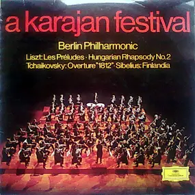 Franz Liszt - A Karajan Festival