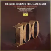 LP-Box - Berliner Philharmoniker , Arthur Nikisch • Leo Blech • Bruno Walter ,• Hans Knappertsbusch • Erich - 100 Jahre • Berliner Philharmoniker = 100 Years • Berlin Philharmonic (Frühe Aufnahmen = Early Recordings) 1913-1933
