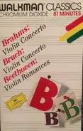 Brahms / Bruch / Beethoven - Brahms : Violin Concerto, Bruch : Violin Concerto, Beethoven : Violin Romances