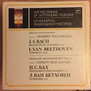 Bach / Beethoven - Live Recordings Of Outstanding Musicians