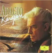 Berliner Philharmoniker , Herbert von Karajan - Adagio