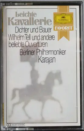 Suppé / Rossini - Leichte Kavallerie - Beliebte Ouvertüren