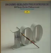 Berliner Philharmoniker, Karajan - 100 Jahre Berliner Philharmoniker