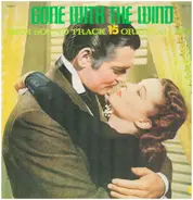 Berliner Philharmoniker, MGM Studio Orchestra, Symphony Orchestra Of Rome  a. o. - Gone With The Wind