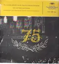 LP - Berliner Philharmoniker - 75 JAHRE BERLINER PHILHARMONIKER Leben Und Wirken Eines Orchesters - Mono / Gatefold + booklet